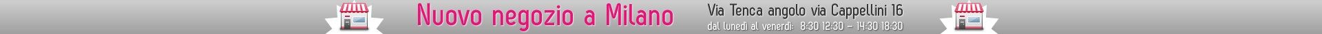 Nuovo negozio a Milano